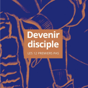 DEVENIR DISCIPLE  