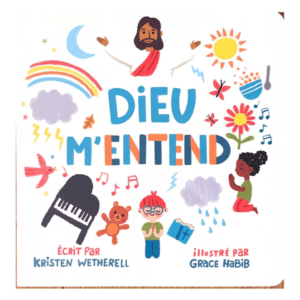 Dieu m’entend